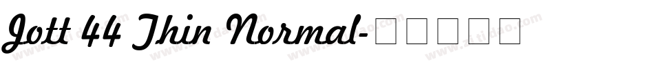 Jott 44 Thin Normal字体转换